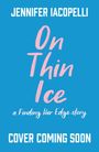 Jennifer Iacopelli: On Thin Ice, Buch