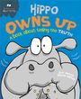 Sue Graves: Behaviour Matters: Hippo Owns Up - A book about telling the truth, Buch