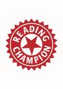 "READING CHAMPION" in roten Buchstaben in einem gezackten roten Kreis mit einem roten Stern in der Mitte.