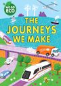 Katie Woolley: WE GO ECO: The Journeys We Make, Buch