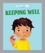 Dan Lester: All About Me: Keeping Well, Buch