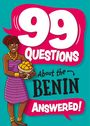 Annabel Stones: 99 Questions About: The Benin, Buch