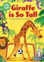 Sue Graves: Reading Champion: Giraffe is Tall, Buch