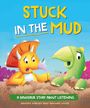 Damian Harvey: A Dinosaur Story: Stuck in the Mud, Buch