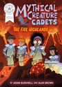 Adam Bushnell: Reading Champion: Graphics: Mythical Creature Cadets: The Fire Highlands, Buch