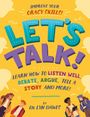 „Improve your oracy skills! Let's Talk! Learn how to listen well, debate, argue, tell a story and more! By Dr Lyn Dawes.“ Bunte Illustration mit Menschen, die sich unterhalten.