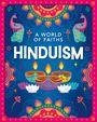 Gianna Quaglia: A World of Faiths: Hinduism, Buch