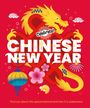 Text: "Celebrate! CHINESE NEW YEAR". Illustration: Gelber Drache, Laterne, Blüten auf rotem Hintergrund.
