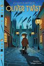 "Classics Retold: Oliver Twist", darunter "Retold by Maggie Pearson". Ein Junge in einer alten, von Gaslaternen beleuchteten Gasse.
