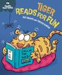 "TIGER READS FOR FUN" zeigt einen Tiger, der auf einem Kissen liegt und ein Buch mit dem Titel "CALL OF THE WILD" liest. ​​