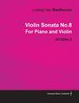 Ludwig van Beethoven: Violin Sonata No.8 by Ludwig Van Beethoven for Piano and Violin (1802) Op.30/No.3, Buch