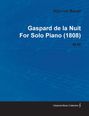 Johann Sebastian Bach: Gaspard de La Nuit by Maurice Ravel for Solo Piano (1808) M.55, Buch