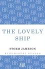 Storm Jameson: The Lovely Ship, Buch