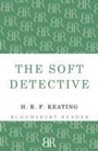 H. R. F. Keating: The Soft Detective, Buch
