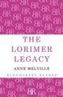 Anne Melville: The Lorimer Legacy, Buch
