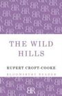 Rupert Croft-Cooke: The Wild Hills, Buch