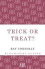 Ray Connolly: Trick or Treat, Buch