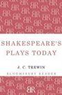 J. C. Trewin: Shakespeare's Plays Today, Buch