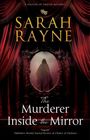 Sarah Rayne: The Murderer Inside the Mirror, Buch