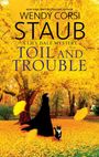 Wendy Corsi Staub: Toil and Trouble, Buch