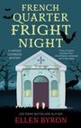 Ellen Byron: French Quarter Fright Night, Buch