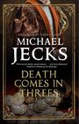 Michael Jecks: Death Comes in Threes, Buch