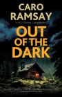 Caro Ramsay: Out of the Dark, Buch