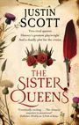 Justin Scott: The Sister Queens, Buch