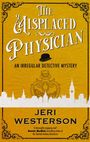 Jeri Westerson: The Misplaced Physician, Buch