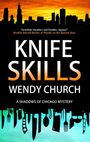 Wendy Church: Knife Skills, Buch