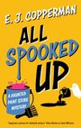E. J. Copperman: All Spooked Up, Buch