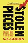 S. K. Golden: Stolen Pieces, Buch