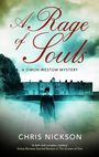 Chris Nickson: A Rage of Souls, Buch