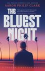 Aaron Philip Clark: The Bluest Night, Buch
