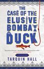 Tarquin Hall: The Case of the Elusive Bombay Duck, Buch