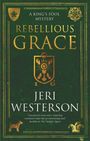 Jeri Westerson: Rebellious Grace, Buch