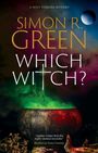 "Simon R. Green, Which Witch?, A Holy Terrors Mystery." Ein brodelnder Kessel mit grünem Nebel vor einem dunklen Hintergrund.