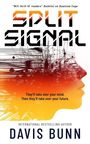 „Split Signal“; „They'll take over your mind. Then they'll take over your future.“ Lineares Gesicht mit digitalem Stil.