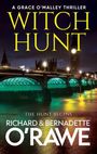 „A Grace O'Malley Thriller: Witch Hunt“ von Richard & Bernadette O'Rawe. Nachtansicht von Londons Big Ben und Brücke.