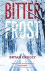 Bryan Gruley: Bitterfrost, Buch