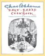 Charles Addams: Chas Addams Half-Baked Cookbook, Buch
