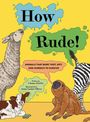 „How Rude!“ in großen Buchstaben. Illustration mit Lama, Zebra, Affe, Kuh und Frosch. Bunte Sprechblasen.