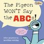 Mo Willems: The Pigeon WON'T Say the ABCs!, Buch