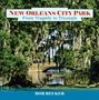Bob Becker: New Orleans City Park, Buch