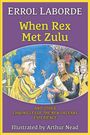 Errol Laborde: When Rex Met Zulu and Other Chronicles of the New Orleans Experience, Buch