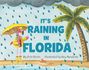 Erin Rovin: It's Raining in Florida, Buch