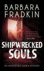 Barbara Fradkin: Shipwrecked Souls, Buch