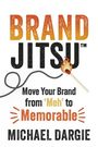 Michael Dargie: Brandjitsu(tm), Buch