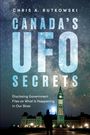 Chris A. Rutkowski: Canada's UFO Secrets, Buch