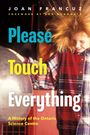 Joan Francuz: Please Touch Everything, Buch